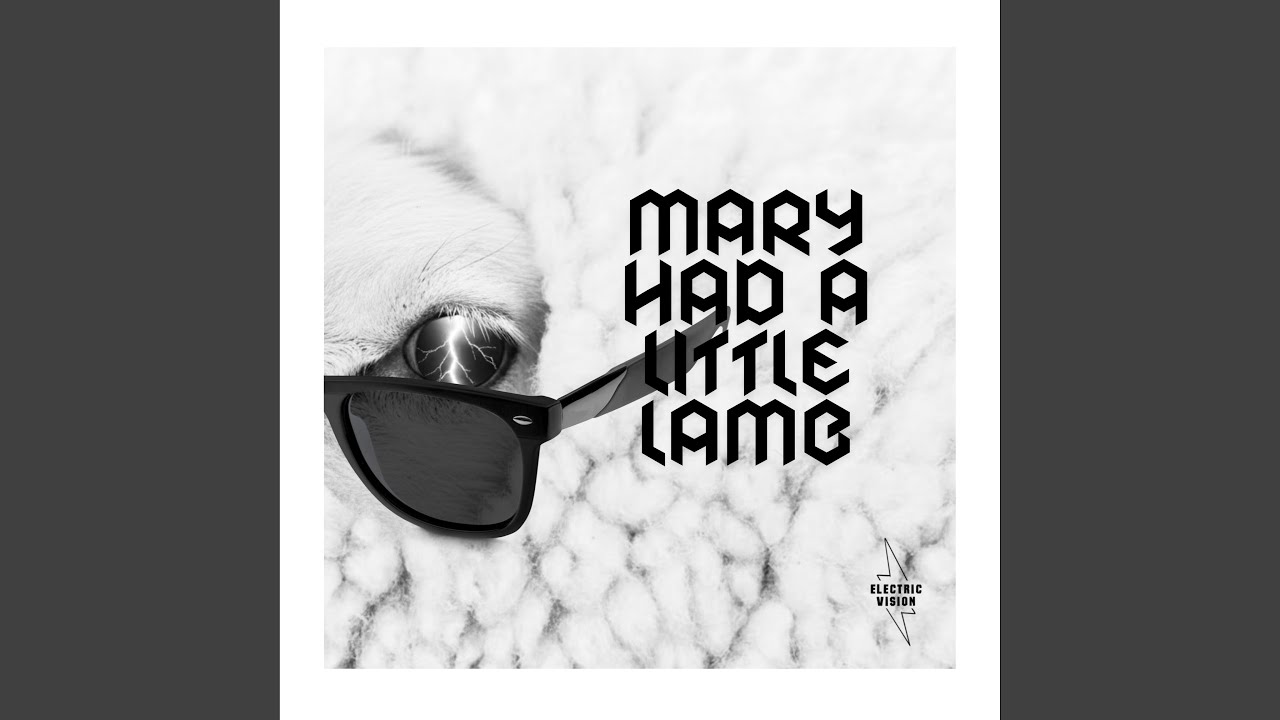 Mary Had a Little Lamb