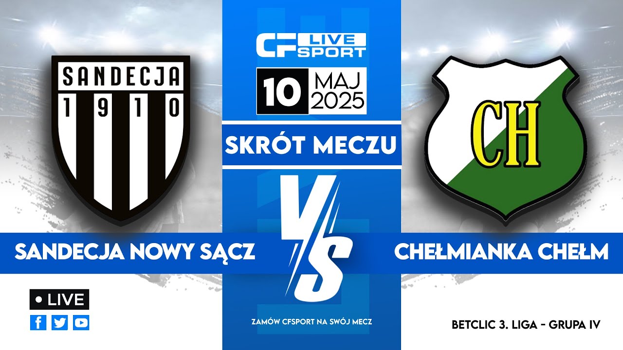 Skrót 🎬 | Sandecja Nowy Sącz - Chełmianka Chełm | 10.05.2025 | Betclic 3. liga 🏆