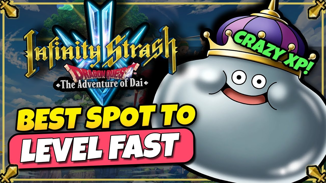 Best Mission to Level Up Fast and Farm XP - Dragon Quest Infinity Strash