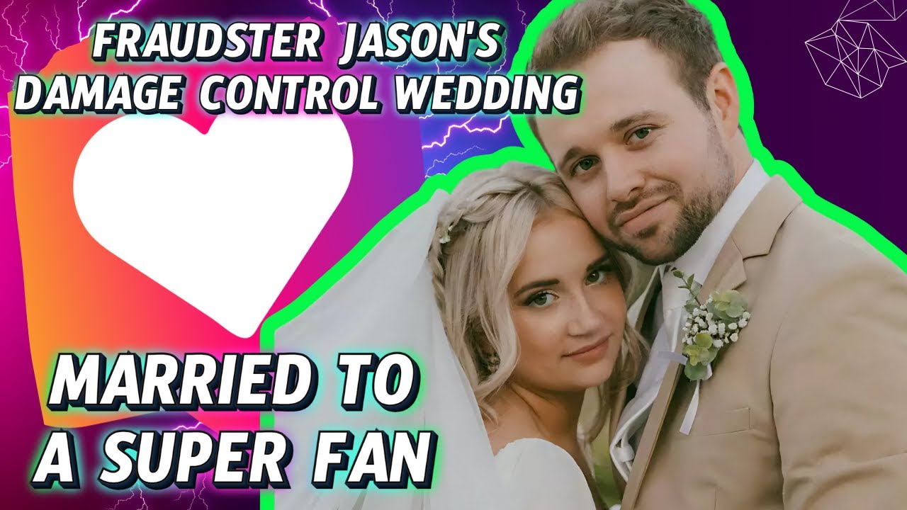 Jason Duggar's SHOCKING WEDDING to 