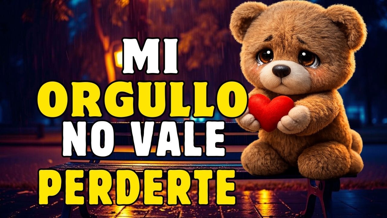 PREFIERO PERDER MI ORGULLO… ANTES QUE PERDERTE | MENSAJE DE AMOR SINCERO