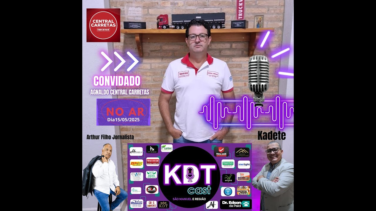 15/05/2025 Episódio 002# KDTcast, com a presença do Agnaldo da Central Carretas