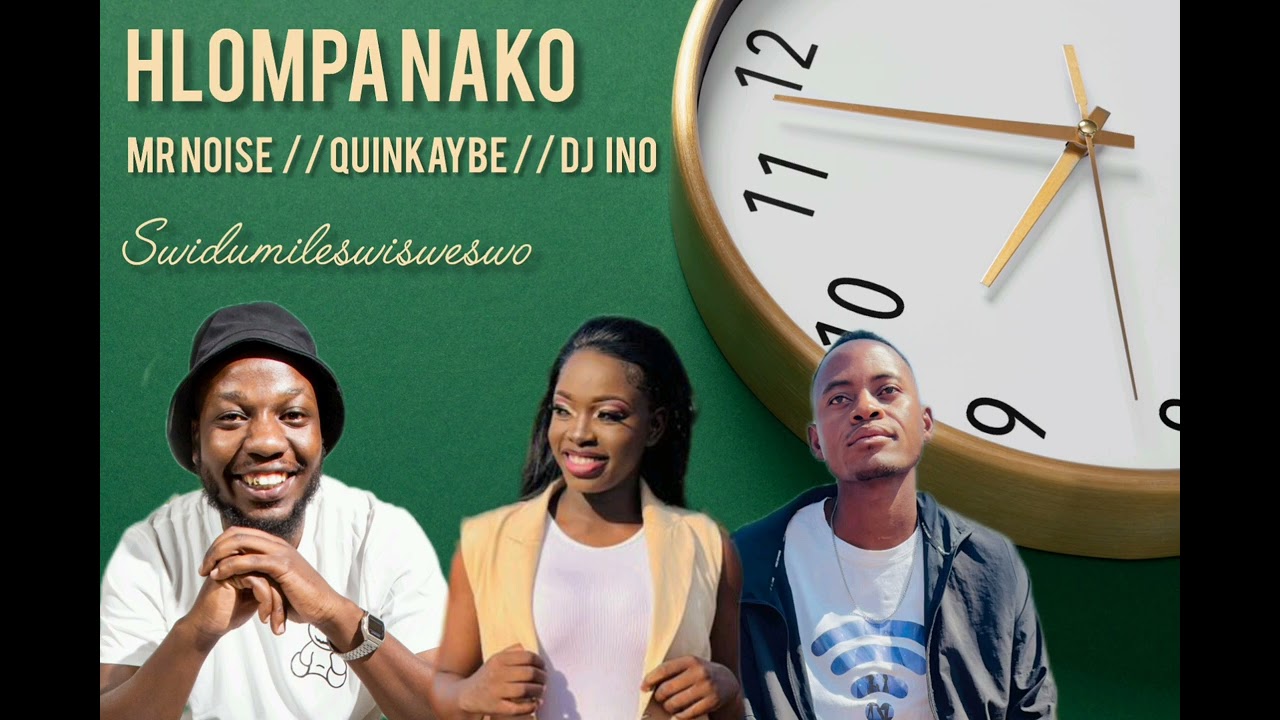 HLOMPA NAKO_Mr Noise, Quinkaybe and Dj Ino