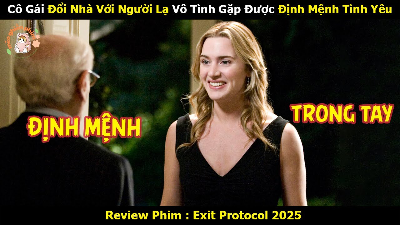 [Review Phim] Cô Gái Đổi Nhà Với Người Lạ Vô Tình Gặp Được Định Mệnh