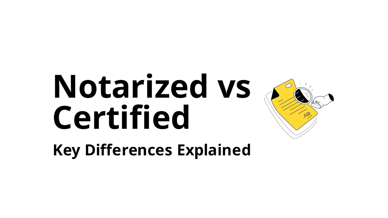 What Is a Notarized Copy vs Certified Copy?