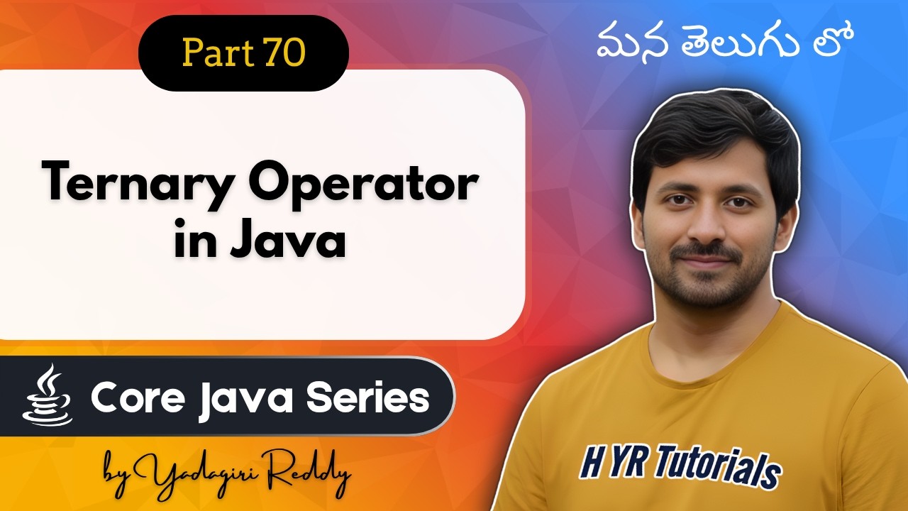 P70 - Ternary Operator in Java | Core Java | Java Programming |