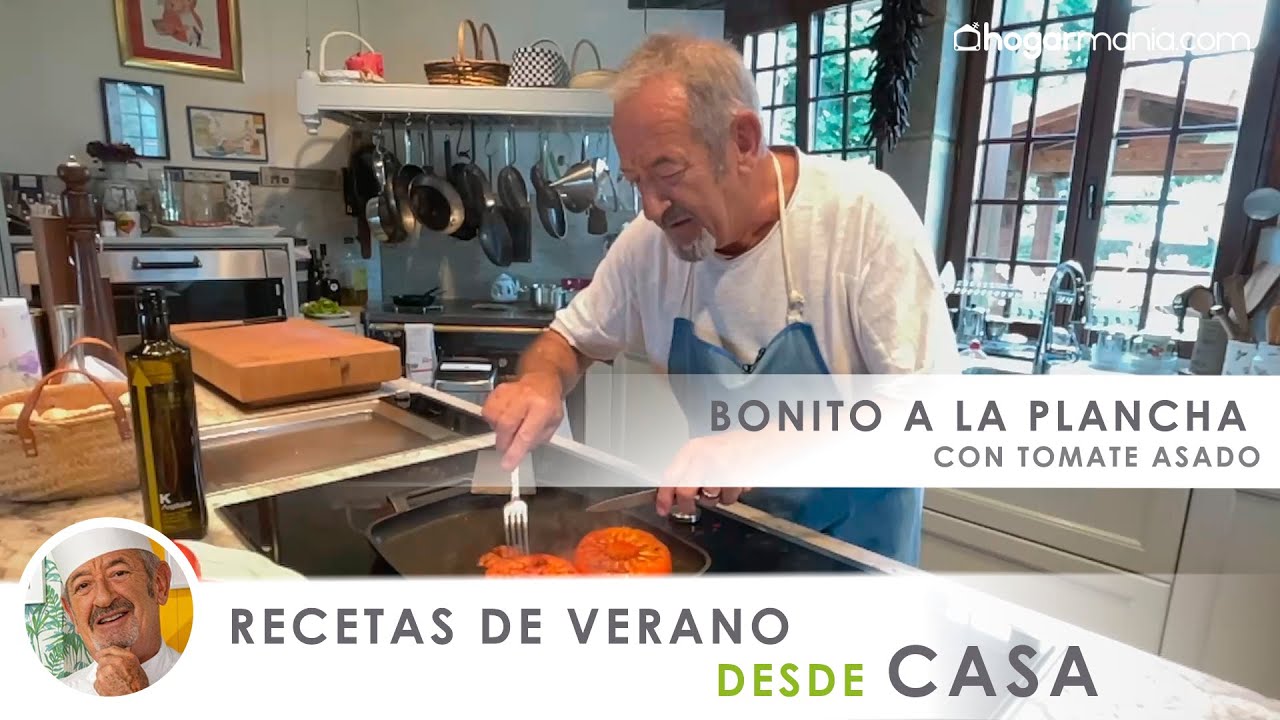 Karlos Arguiñano cocina BONITO a la plancha con tomate asado 👩🏼‍🍳⛱️ desde CASA - Hogarmanía