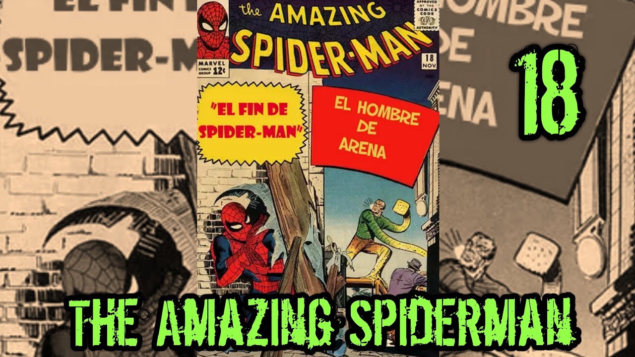 ⛱️¡¡El fin de SPIDERMAN!! The Amazing Spiderman 18