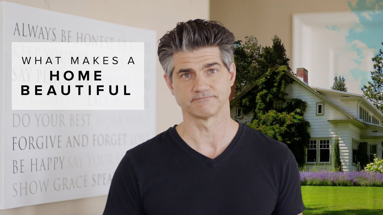 What Makes a Home Beautiful