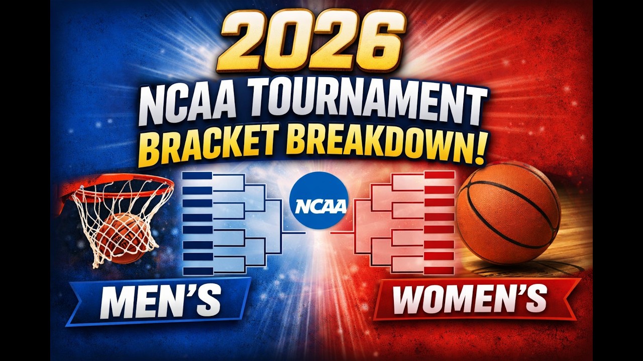 2026 March Madness Breakdown
