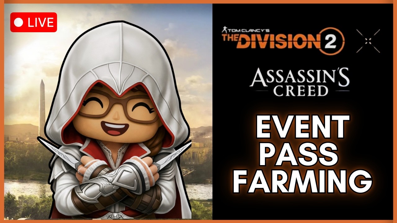 The Division 2 x Assassin’s Creed Event Pass Farming! Giveaway! | The Division 2 Live Stream