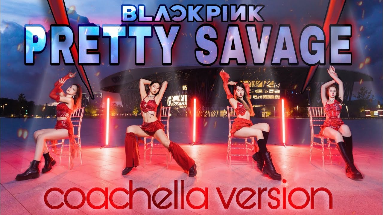 [ K-POP IN PUBLIC ] BLACKPINK - PRETTY SAVAGE (COACHELLA VER.) | Dance Cover By BITE BACK