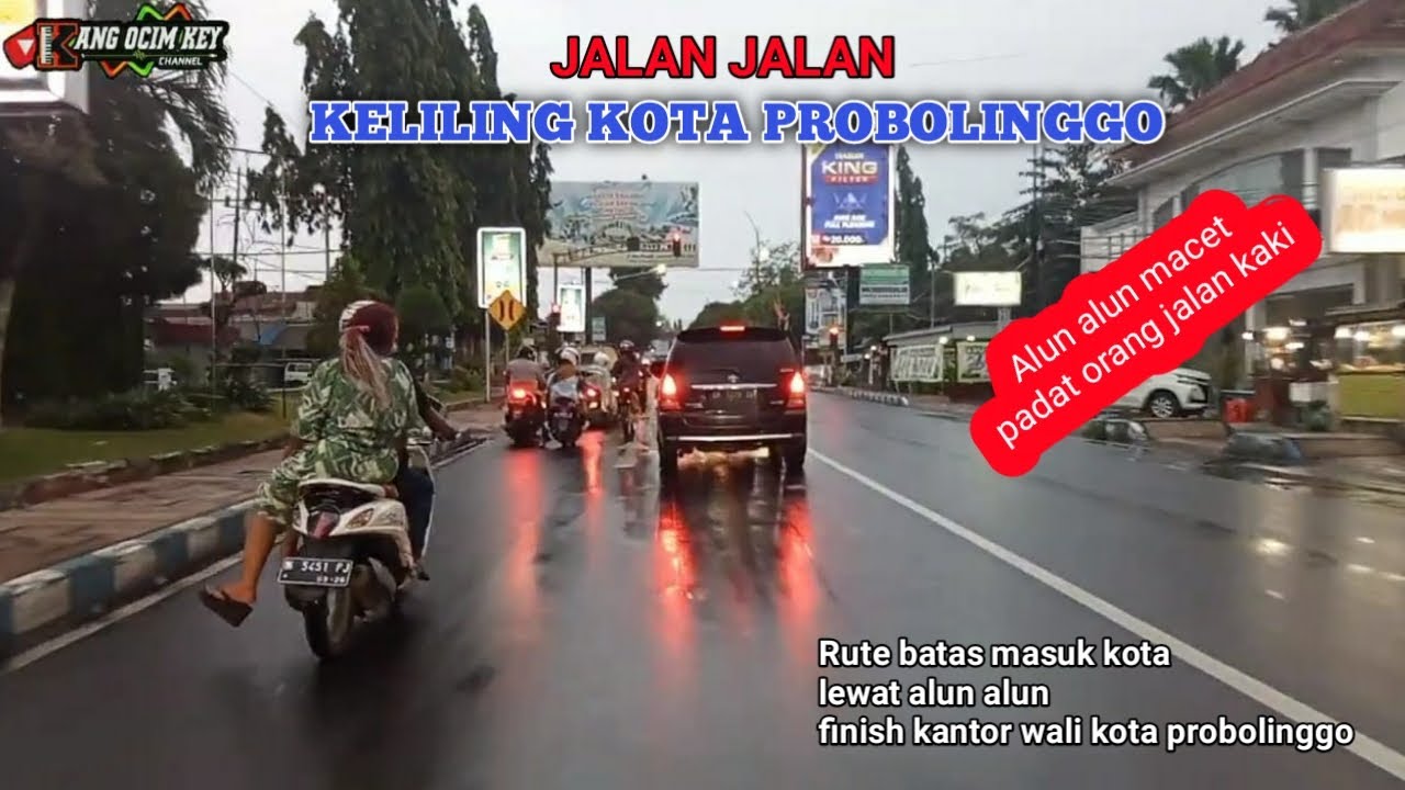 Jalan jalan keliling kota probolinggo @kangocimkey