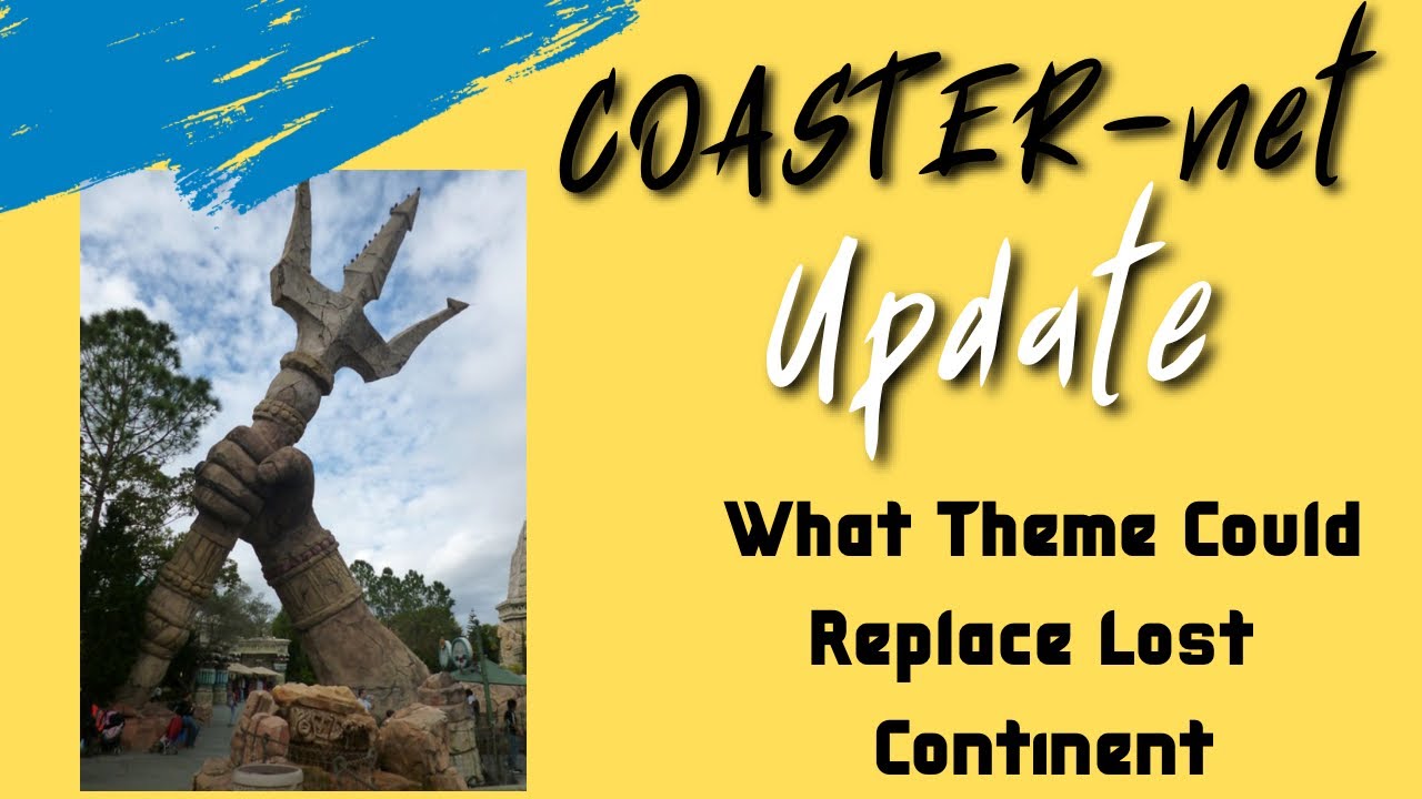 Universal Demolishing Lost Continent. What Comes Next at Islands of Adventure? - COASTER-net Update