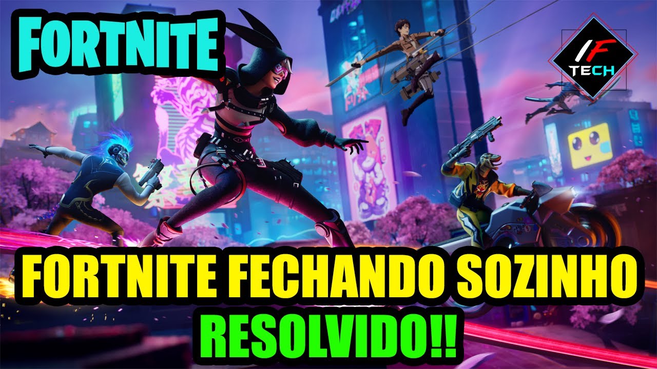 FORTNITE FECHANDO SOZINHO E CRASHANDO (RESOLVIDO!!) RÁPIDO E FÁCIL