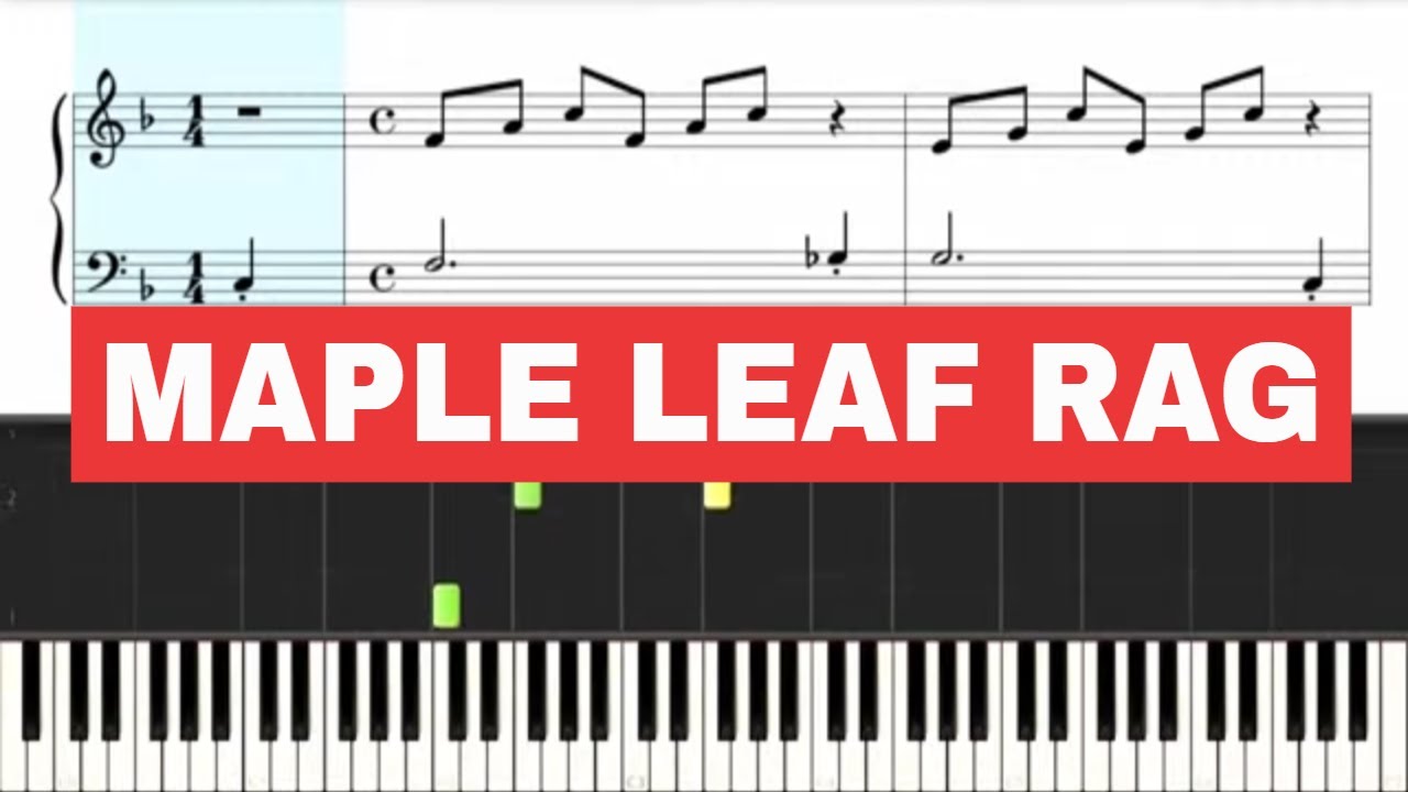 Maple Leaf Rag - Piano SLOW - Sheet Music - RAGTIME