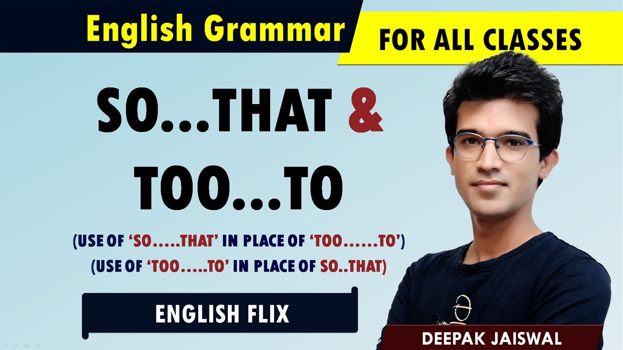 How to use of So...that in place of too.....to | use of too....to | Rewrite sentence using too....to