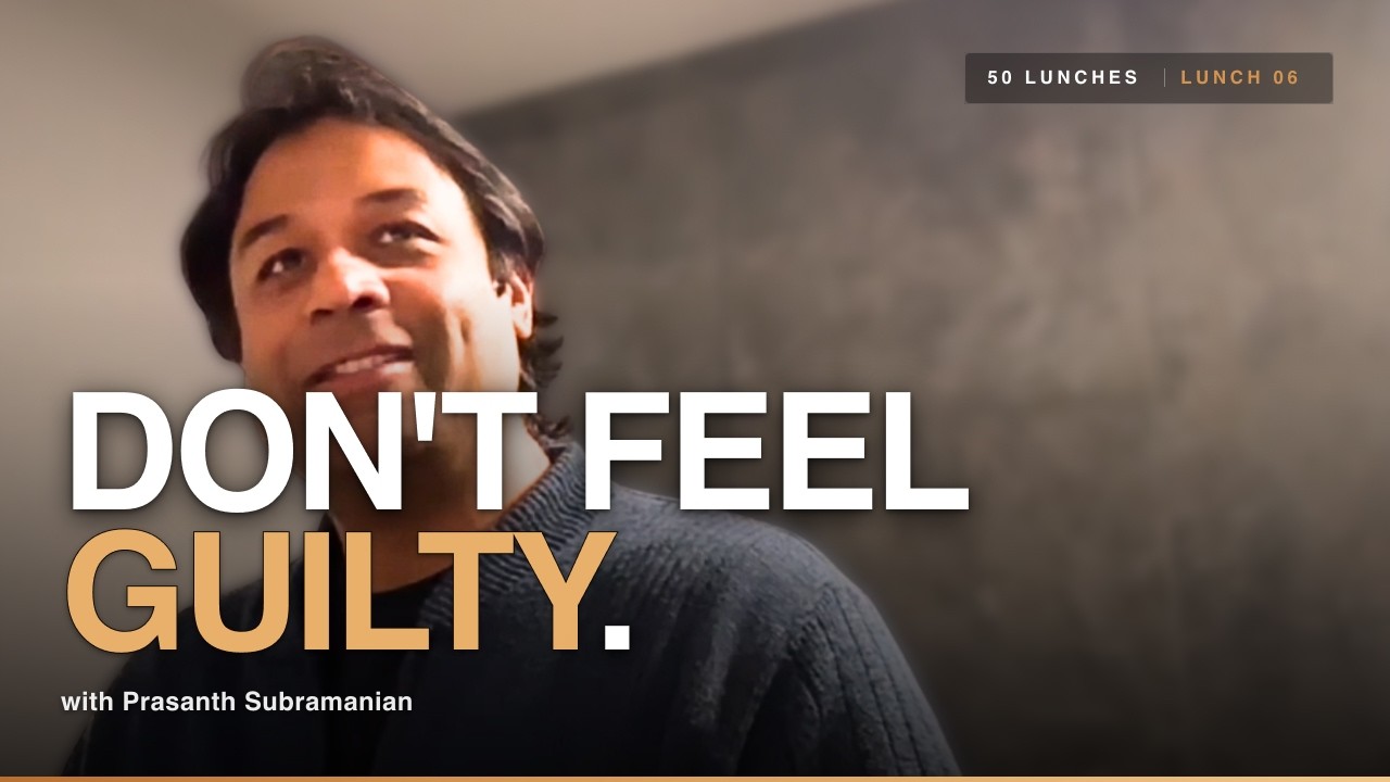 50 Lunches #6: Finding the Courage to Do the Right Thing | Prasanth