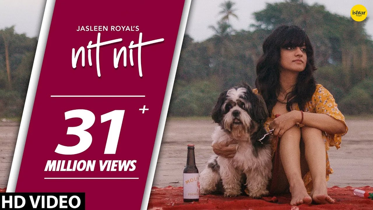 Nit Nit (Full Song) | Jasleen Royal | Punjabi Song | Ishtar Punjabi