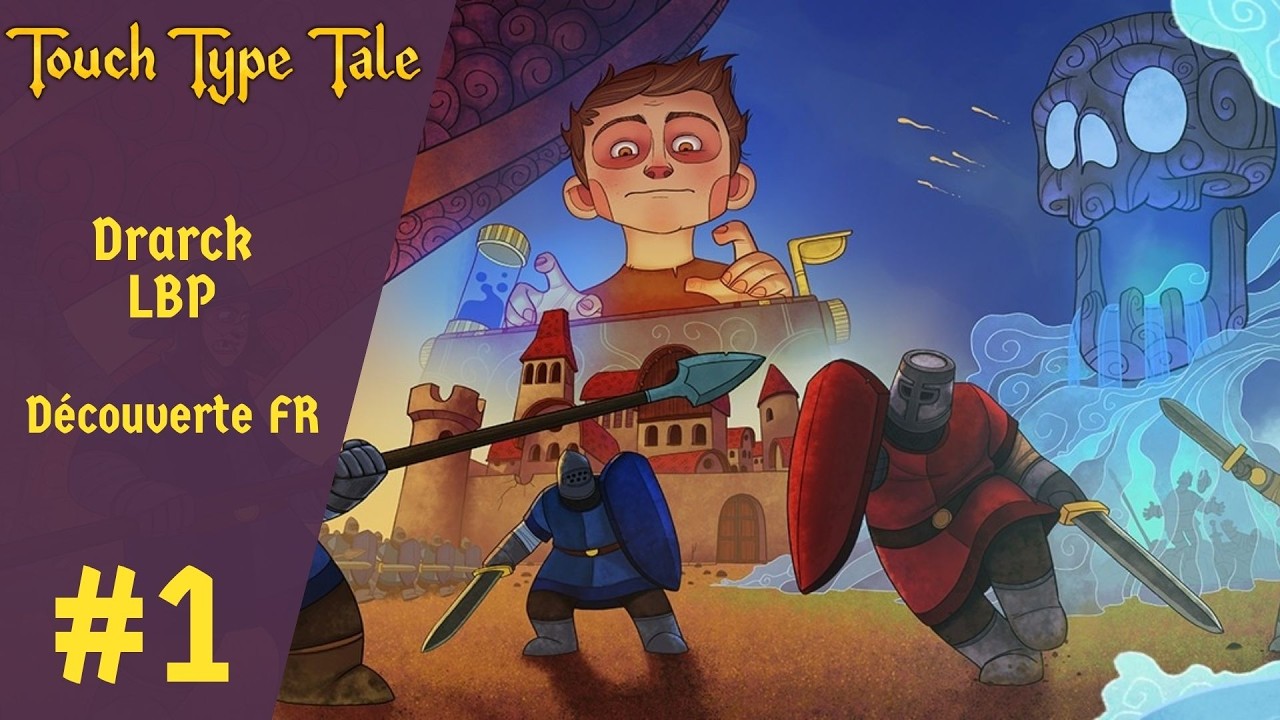Touch Type Tale - Un jeu de stratégie dactylographique en temps réel - EP 1 [FR]