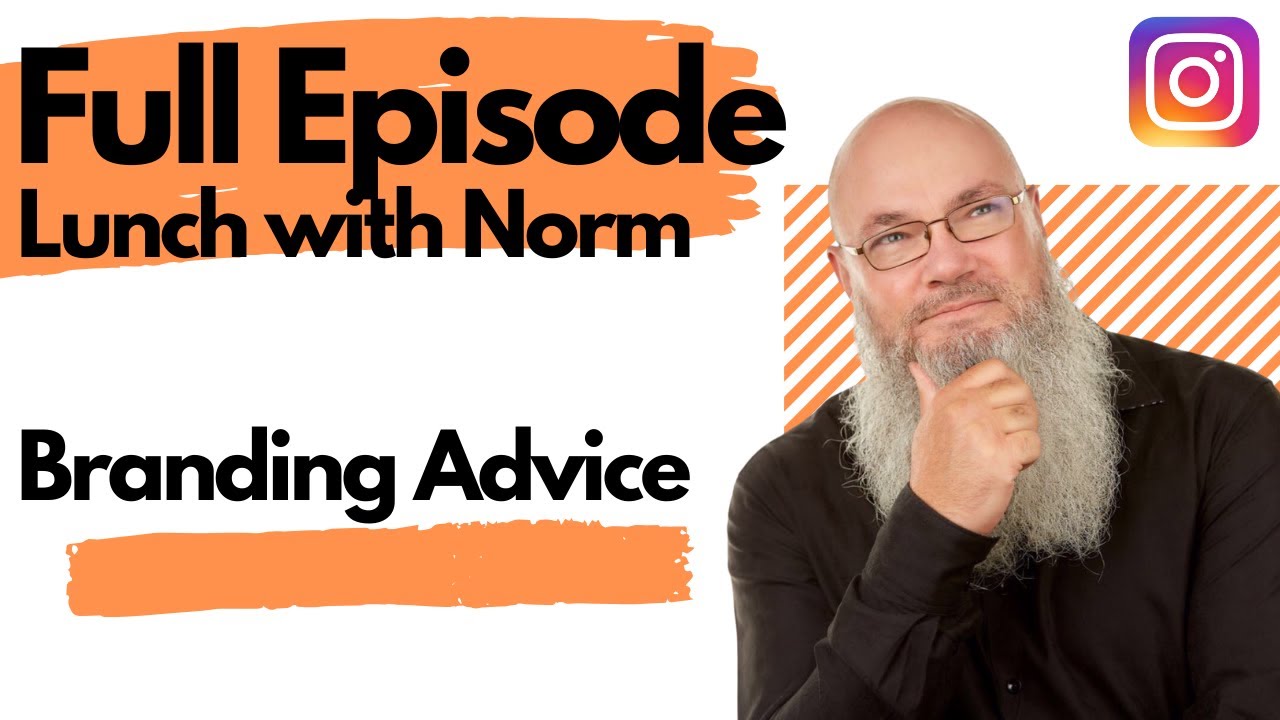 Branding Advice for 2020 | Norman Farrar | Ep.1 | Lunch with Norm