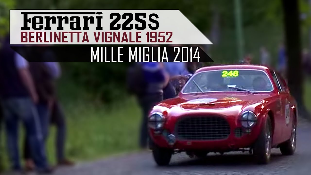 FERRARI 225S BERLINETTA VIGNALE 1952 - Mille Miglia 2014 - V12 Engine sound | SCC TV