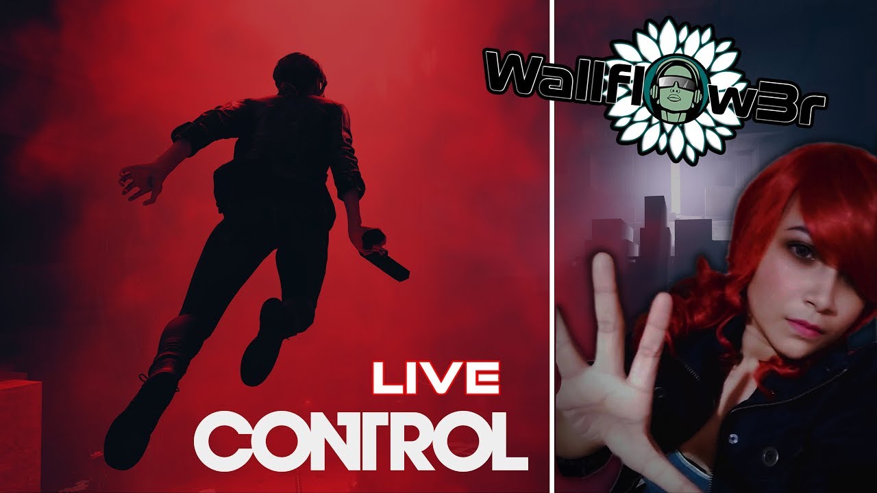 Remedy Entertainment's Control | Wallflow3r  Livestream