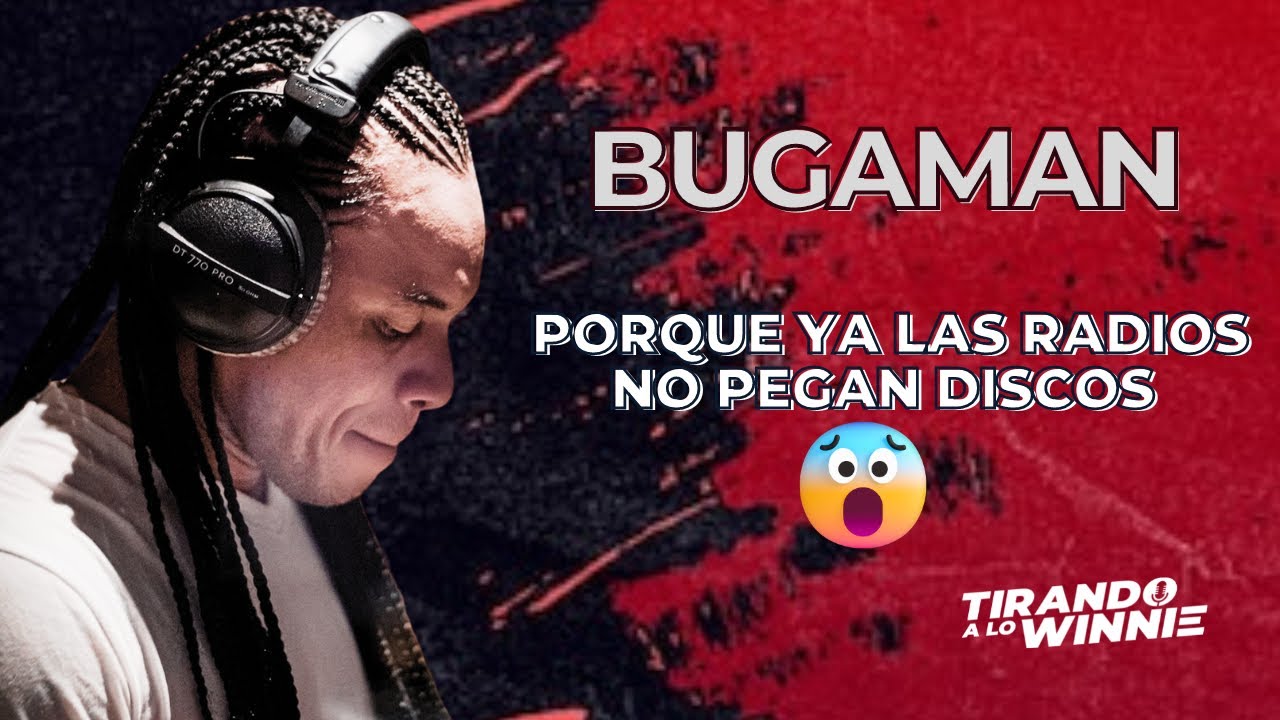 BUGAMAN: PORQUE LAS RADIOS YA NO PEGAN DISCOS