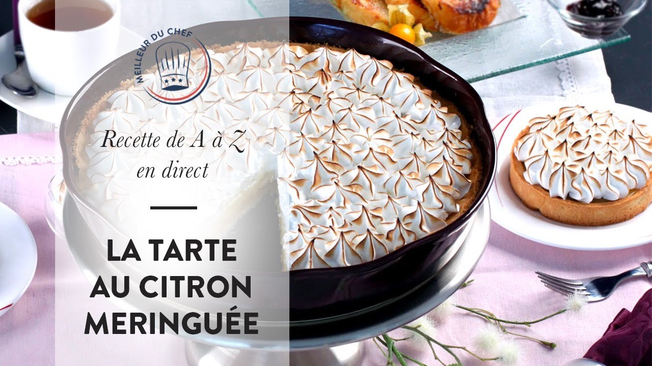 Recette en direct de A à Z : la Tarte au Citron Meringuée