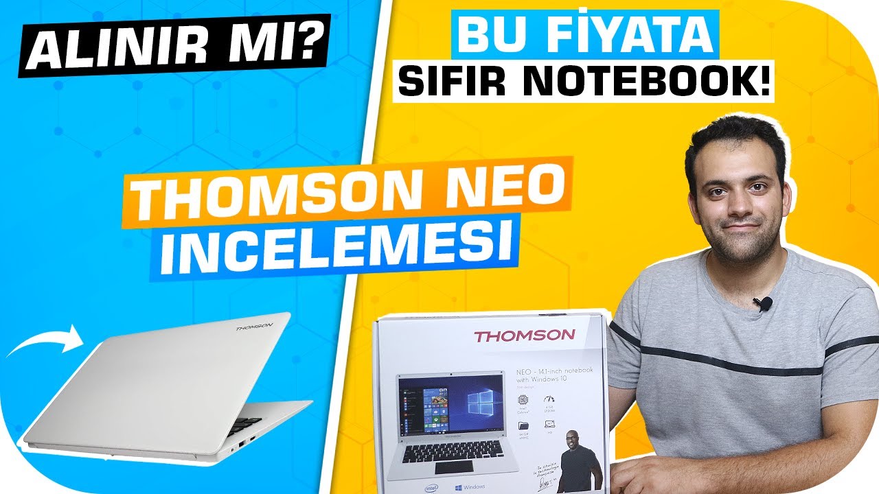 BU FİYATA SIFIR NOTEBOOK!! THOMSON NEO NOTEBOOK İNCELEMESİ