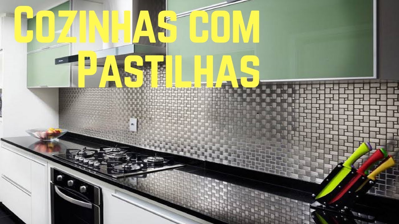 43 Cozinhas Decoradas com Pastilhas – Estilos e Fotos
