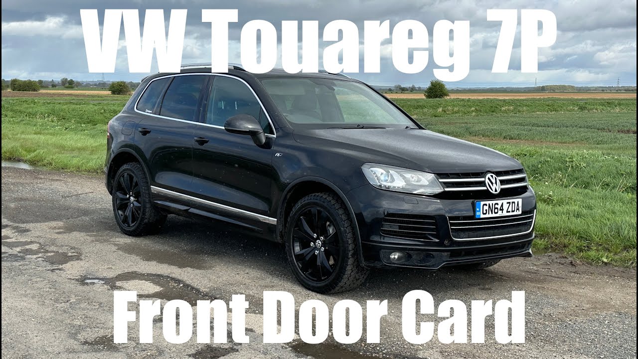 VW Touareg 7P Front Door Card Removal How To DIY