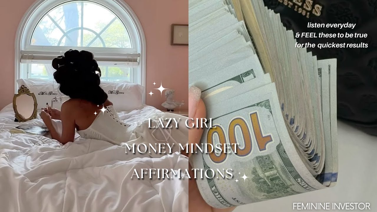 Lazy Girl Money Mindset Affirmations