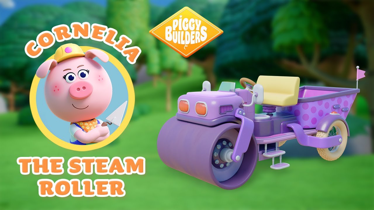 Get Ready for Piggy Builders! - Cornelia Shows her Steam Roller | Vehicles | New series for kids
