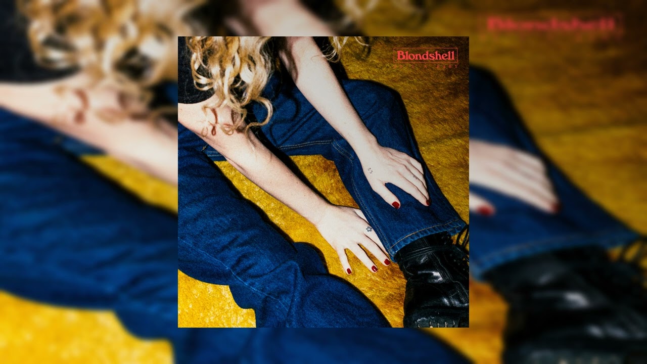 Blondshell - 23's A Baby (Official Audio)
