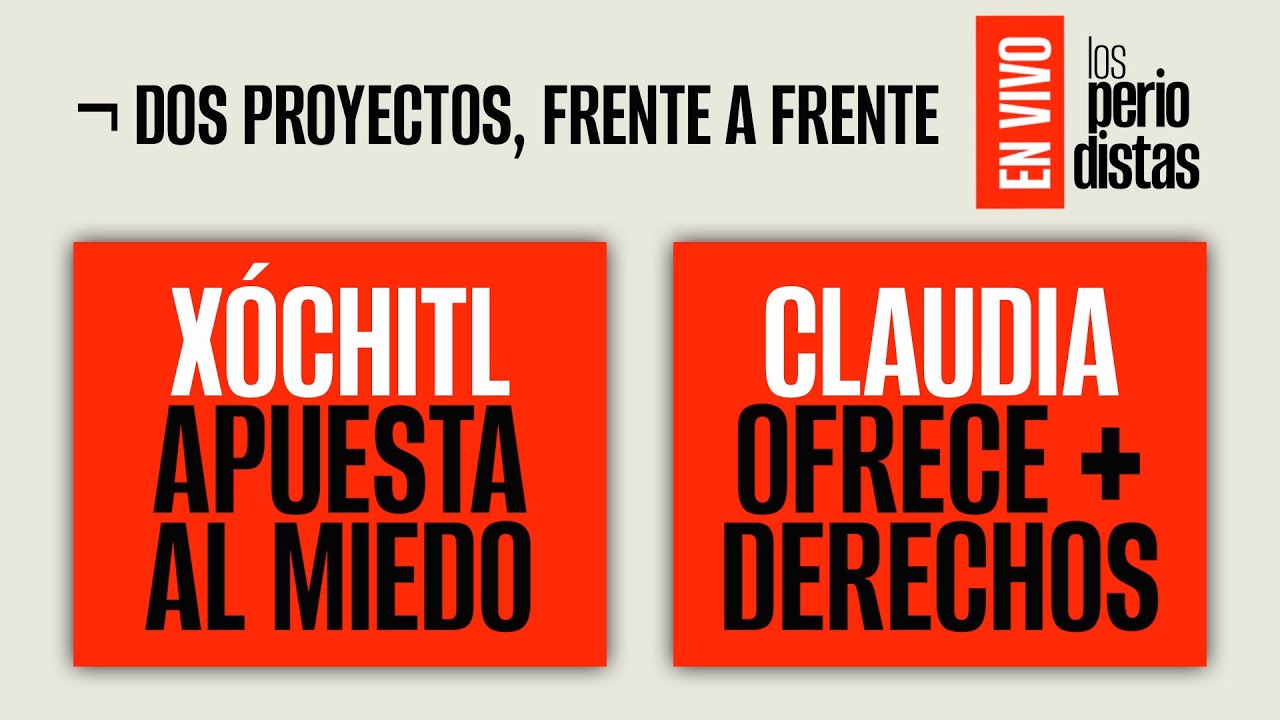 #EnVivo ¬ #LosPeriodistas ¬ Dos proyectos, frente a frente