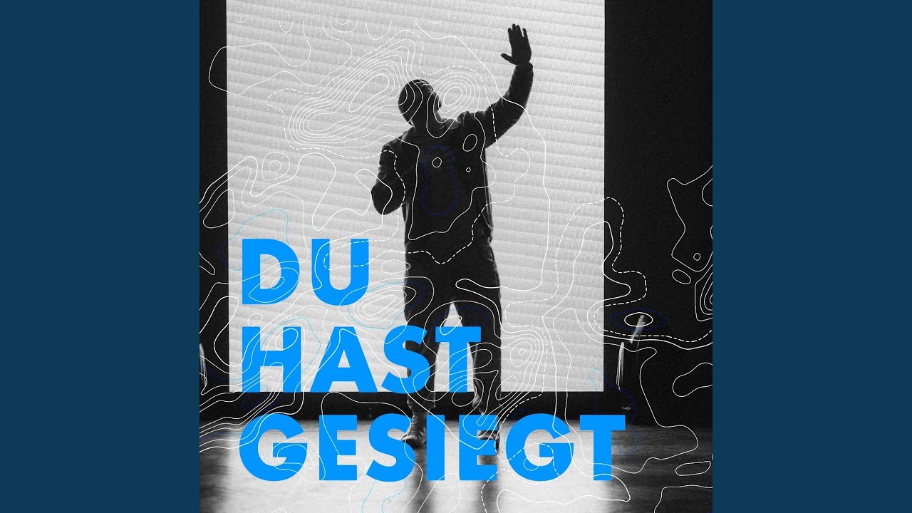 Du hast gesiegt