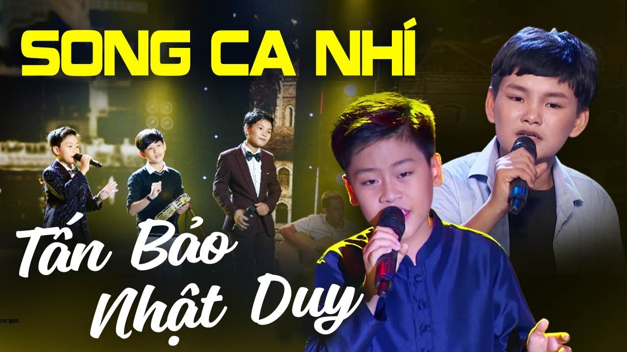 Nổi da gà nghe hai BÉ TẤN BẢO NHẬT DUY SONG CA cực MÙI không kém CA SĨ CHUYÊN NGHIỆP | THVL Ca Nhạc
