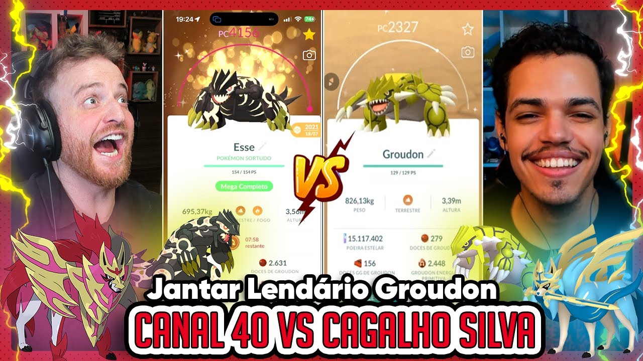 @Canal40oficial VS @CagalhoSilva  | MAIS DE 20 RAIDS NO JANTAR LENDÁRIO DO GROUDON - Pokémon GO