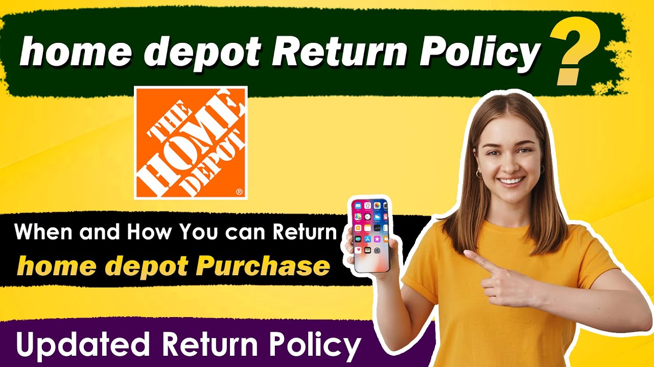 What is home depot return policy ? New Updated Policy 2025