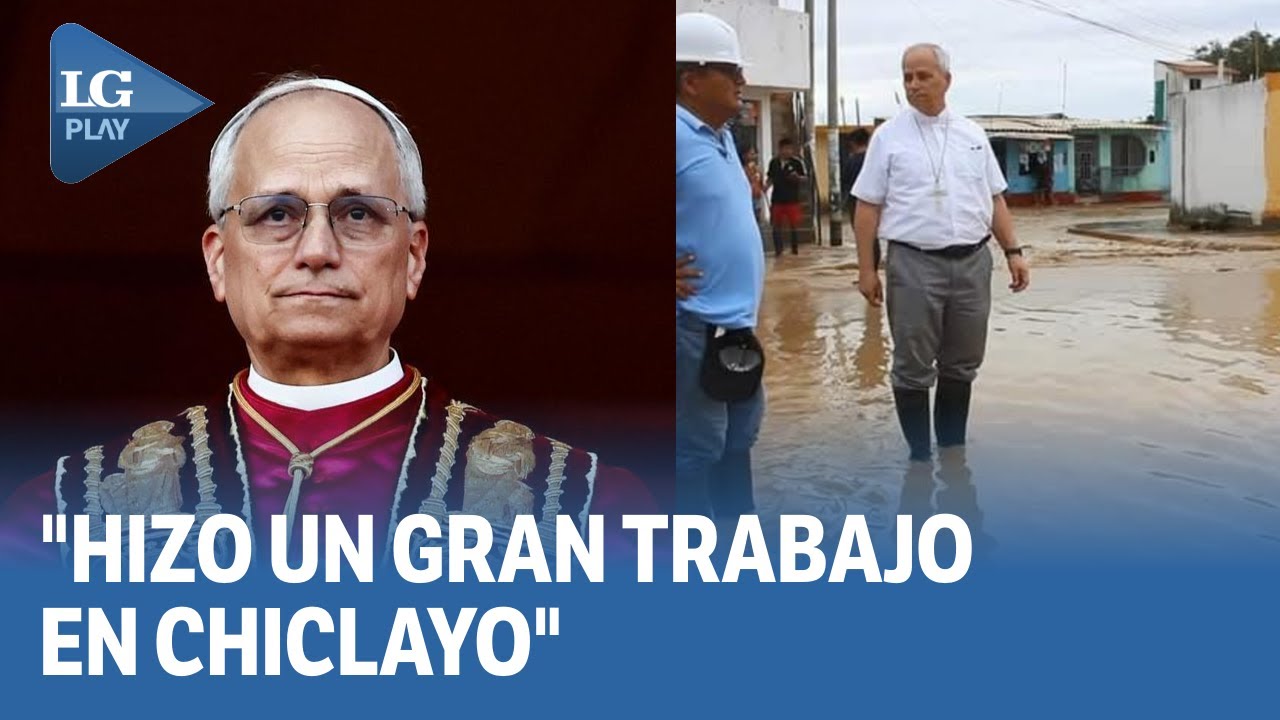 Un tucumano en Chiclayo, la ciudad donde el papa León XIV fue obispo: “Hizo un trabajo fenomenal