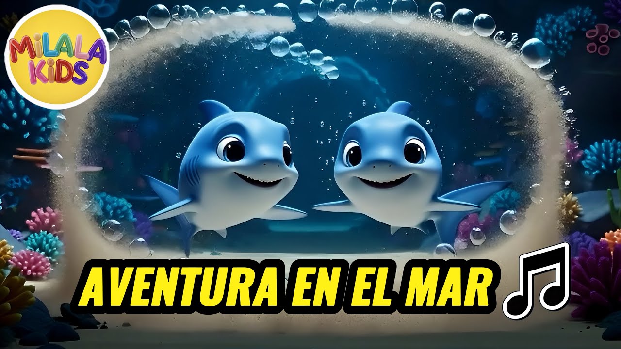 Tiburoncito 🦈 | Aventura en el mar 3 | Canción infantil