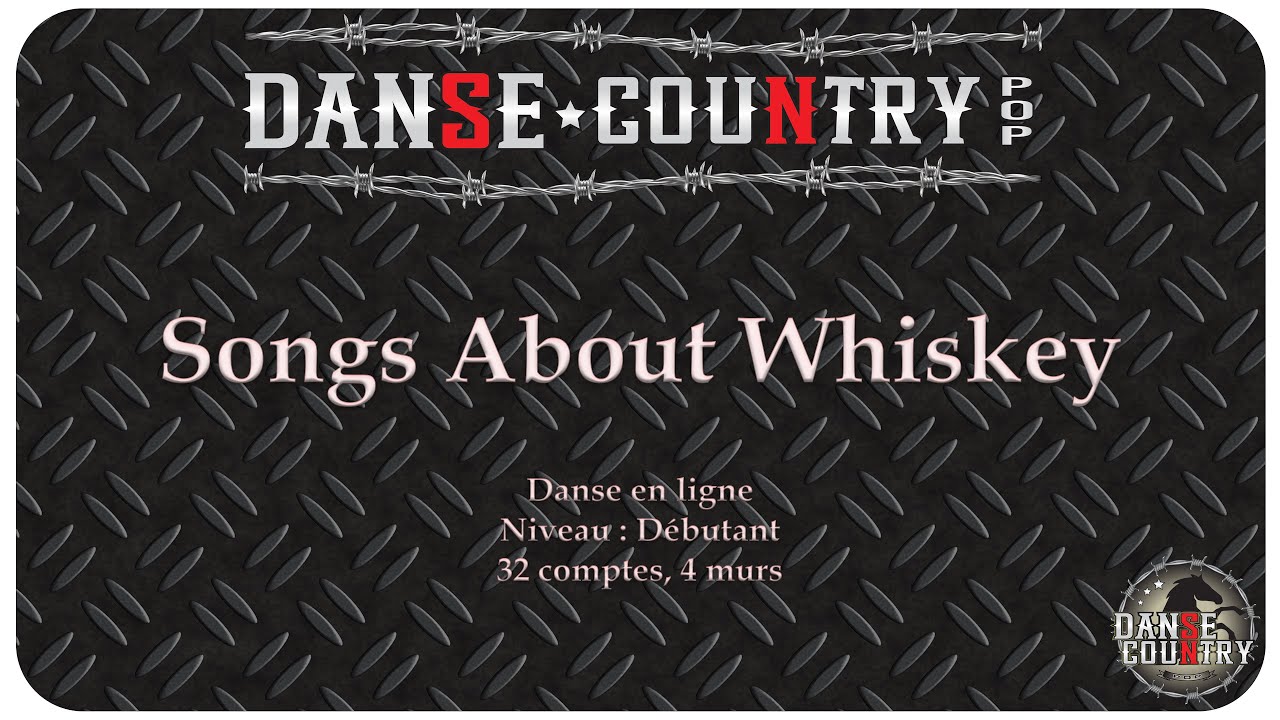 Songs about whiskey - Danse en ligne - Niveau Débutant