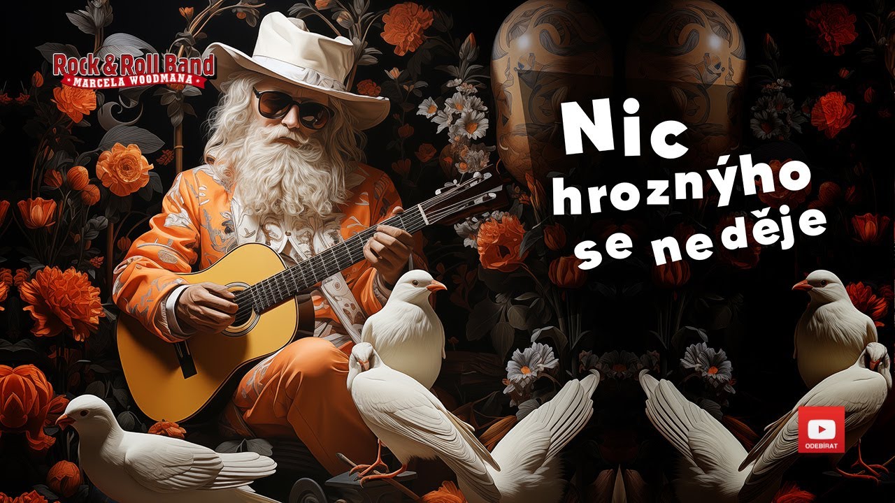 Rock & Roll Band Marcela Woodmana - PREMIÉRA SONGU - NIC HROZNÝHO SE NEDĚJE official videoklip
