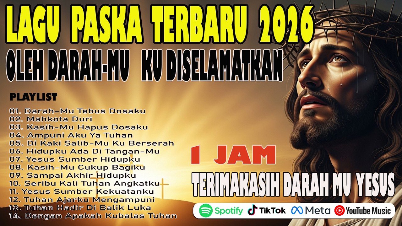 Lagu Rohani Paskah Terbaru 2026 – Darah-Mu Tebus Dosaku 😭 Menyentuh Hati & Bikin Menangis