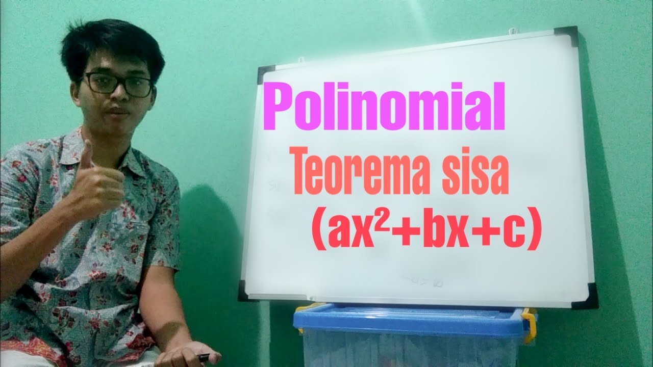 Soal sederhana suku banyak menggunakan Teorema sisa dengan pembagi (ax&sup2; + bx +c)