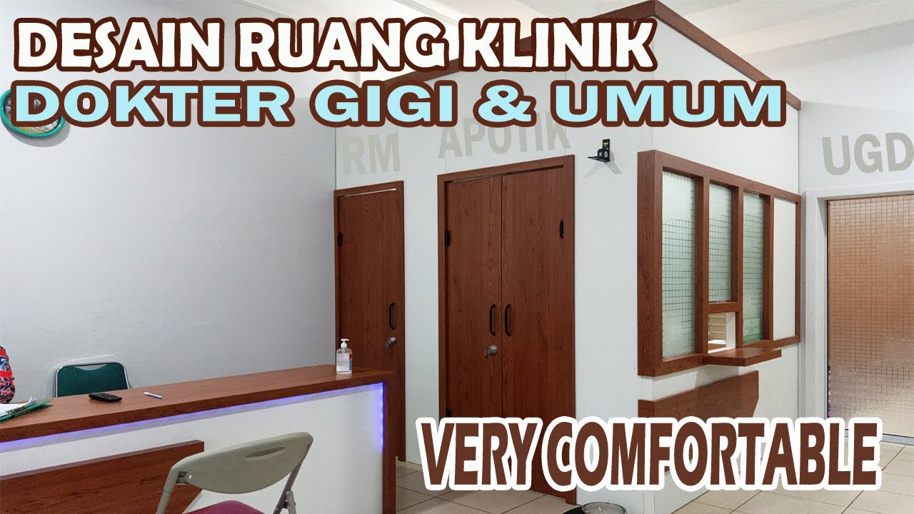 DESAIN KLINIK SET (DOKTER GIGI & UMUM, UGD, APOTIK, REKAM MEDIK DAN MEJA RECEPTIONIS)