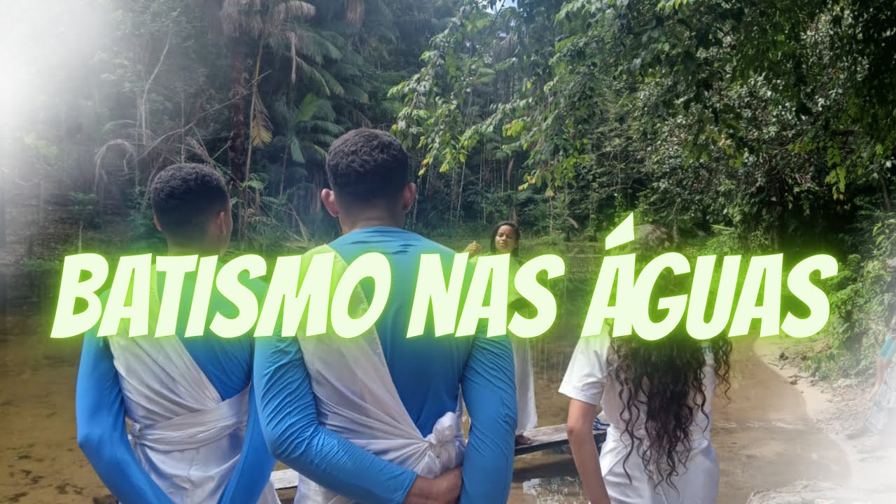 Vlog/Batismo nas águas em Santa Isabel Maranhão 