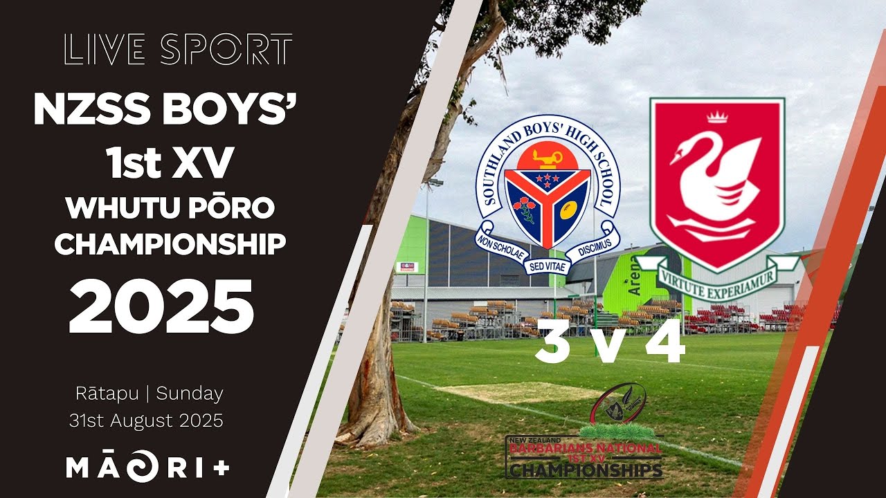 NZSS Boys 1st XV Rugby | 3 v 4 |Southland Boys’ HS (South Island) vs Westlake Boys' HS (Blues)