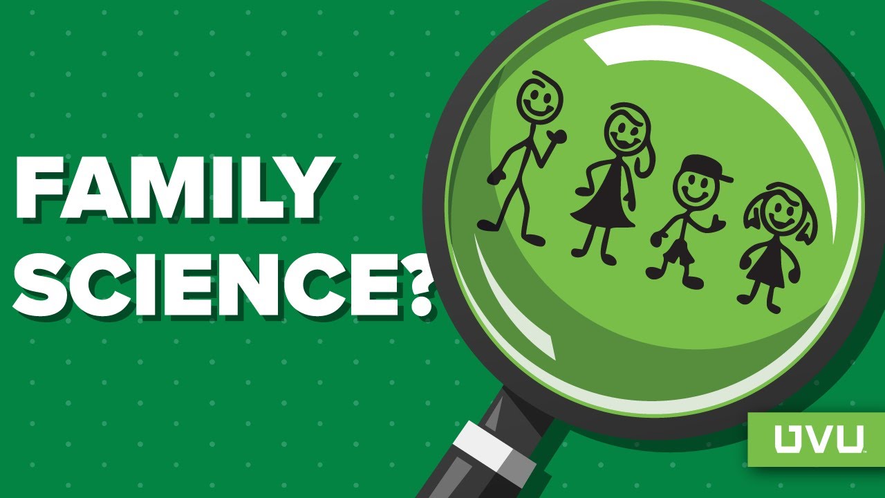 The Basics of Family Science